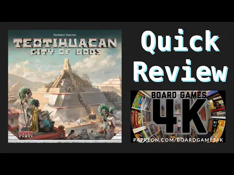 Teotihuacan : City of Gods Board Game - First Play Thoughts Review