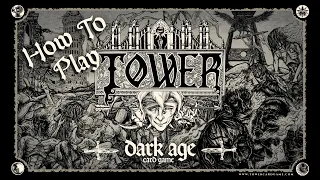 [HOW TO PLAY] TOWER: Dark Age