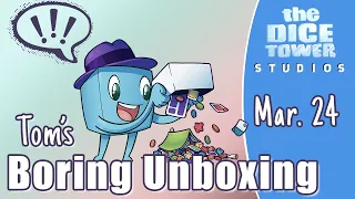 Tom's Boring Unboxing Video - March 24, 2026