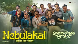 Nebulakal - Travel Song | Manjummel Boys |Chidambaram | Sushin Shyam,Pradeep,Anwar Ali |Parava Films