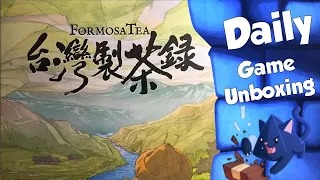 Formosa Tea - Daily Game Unboxing