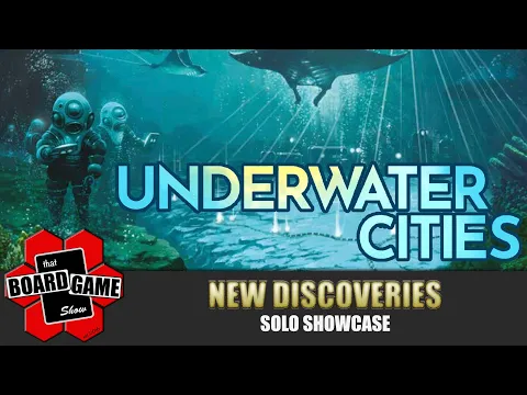 Underwater Cities + New Discoveries Expansion | Solo Showcase