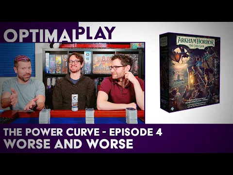 Ranking EVERY Arkham Card! The Power Curve - Episode 4