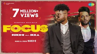 FOCUS | Sukh-E Muzical Doctorz | Ikka | Official Video | Trending Punjabi Song 2021