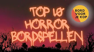 Tien Top Tips - Horror Bordspellen Voor Halloween - Bord Voor Je Kop