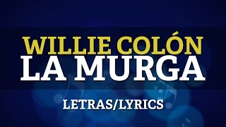 Willie Colon & Hector Lavoe - La Murga (Lyrics/Letras)