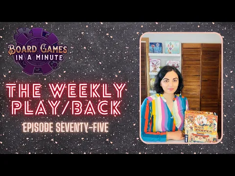 The Weekly Play/Back - Ep 75 - 3 Ring Circus from Devir Games!