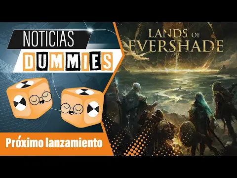 LANDS OF EVERSHADE - Salida en Gamefound - ¿De Que Va?