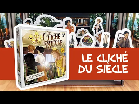 Le Cliché du Siècle - le jeu en 3 minutes !