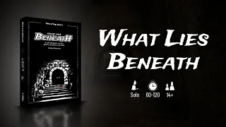 What Lies Beneath
