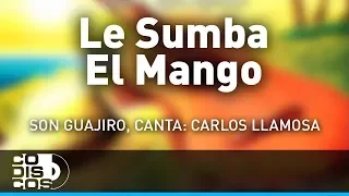 Le Sumba El Mango, Son Guajiro - Audio