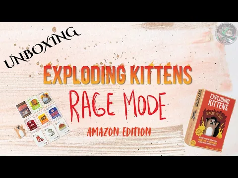 Unboxing Exploding Kittens Rage Mode Amazon Edition