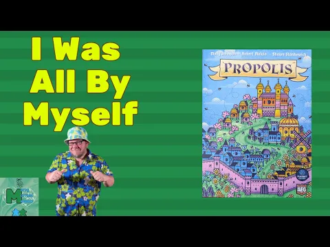 Propolis Solo Play - Here I Bee Alone!
