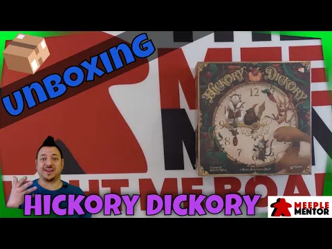 Meeple Mentor Unboxes Hickory Dickory