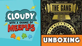 The Gang: Deluxe Edition Unboxing - Cloudy with a Chance of Meeples