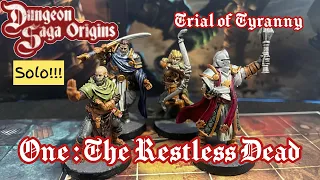 Dungeon Saga Origins Solo Trial of Tyranny 1