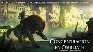 13 CONCENTRACION EN OSGILIATH