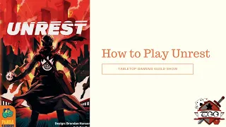 How to Play Unrest