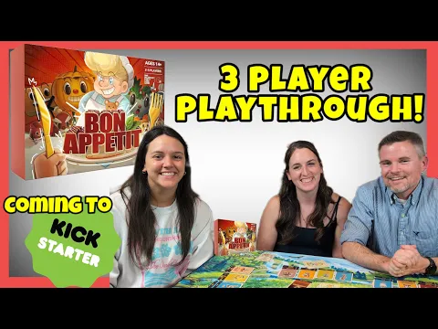 3 Player Playthrough Of Bon Appetite - Coming To #Kickstarter