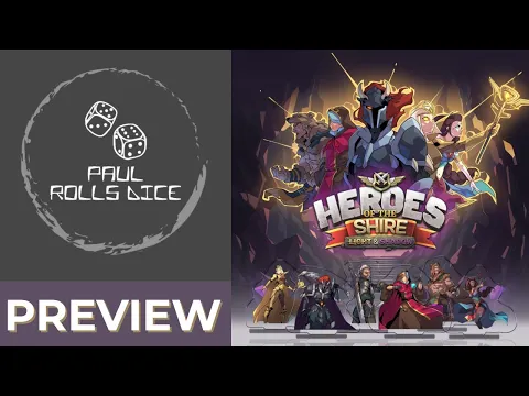 Heroes of the Shire Light & Shadow Preview and Unboxing