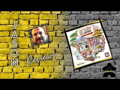 The Boardgame Mechanics Review Lets Go! to Japan