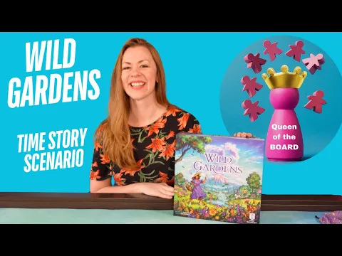 Wild Gardens - Time Story (Standalone Scenario 3) solo board game playthrough