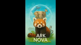 Ark Nova inofficial soundtrack - English Version