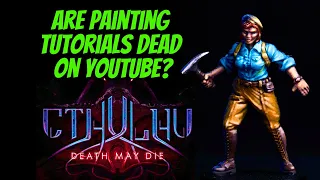 Are Miniature Painting Tutorials DEAD on YouTube?