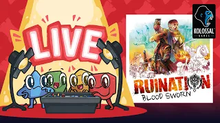 Ruination Blood Sworn Live Play