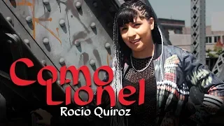 Rocío Quiroz - Como Lionel (Video Lyric)