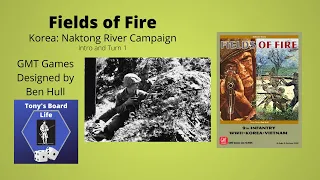 Fields of Fire Naktong River Attempt 1 Intro & Turn 1