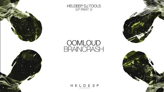 Oomloud - Braincrash (Official Audio)