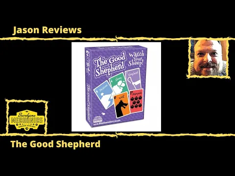 Jason’s Board Game Diagnostics of The Good Shepherd