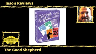 Jason’s Board Game Diagnostics of The Good Shepherd