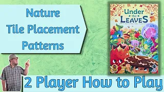 Under the Leaves - 2 Player How to Play