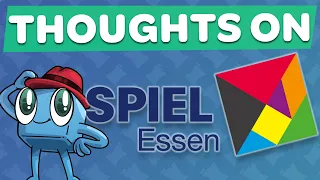 Thoughts on Spiel Essen 2026