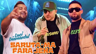 Luci Diamantul, Elys feat Susanu - Saruta-ma fara jena (videoclip oficial)
