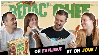 Rédac'Chef, on explique et on joue