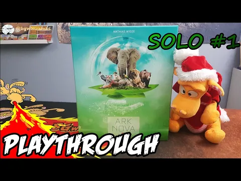 Ark Nova - Solo Playthrough #1