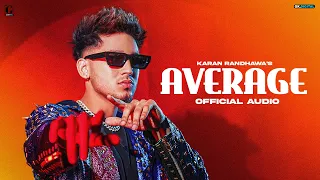 Average : Karan Randhawa (Full Audio) Micheal | Showkidd | New Punjabi Song | GK Digital | Geet MP3