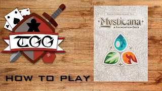 How to Play Mysticana A Foundation Deck