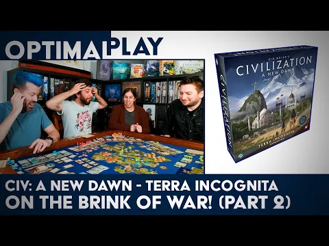 Sid Meier's Civilization: A New Dawn Terra Incognita Playthrough (Part 2) | Optimal Play