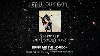 Fall Out Boy - So Much For (Tour) Dust