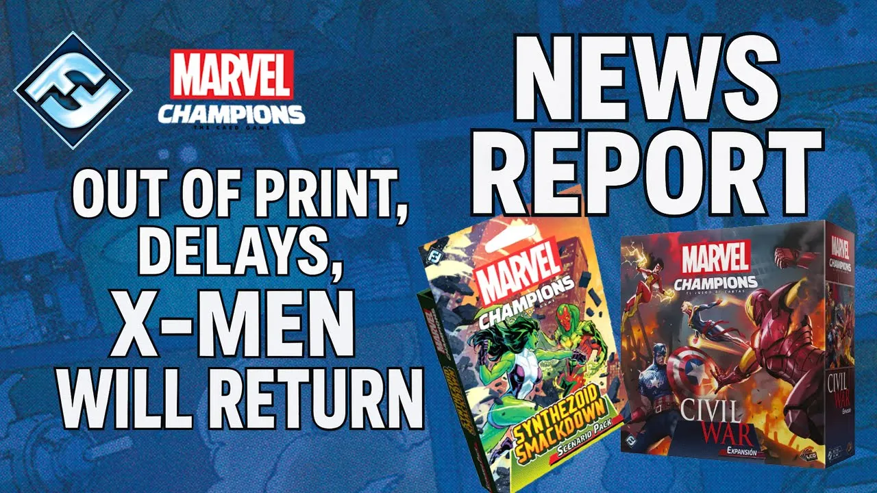 Marvel Champions FFG News Recap: Beta/Current Environment, OOP, Delays, Will X-Men Return, New RRG