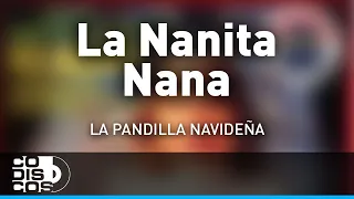 La Nanita Nana, Villancico Clásico - Audio