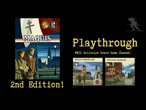 Maquis (Second Edition) - Playthrough [Milice Parade Day + Officer's Mansion]