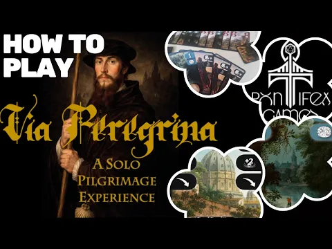 How to play: Via Peregrina - A Solo Pilgrimage Experience