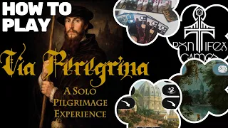 How to play: Via Peregrina - A Solo Pilgrimage Experience