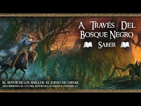 02 A TRAVÉS DEL BOSQUE NEGRO: SABER