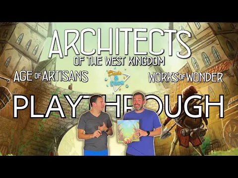 ARCHITECTS OF THE WEST KINGDOM + EXPANSIONSPlaythroughGarphill Games